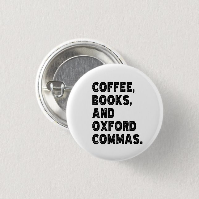 Kaffeebücher und Oxford Commas Cool Teacher Funny Button (Vorne & Hinten)