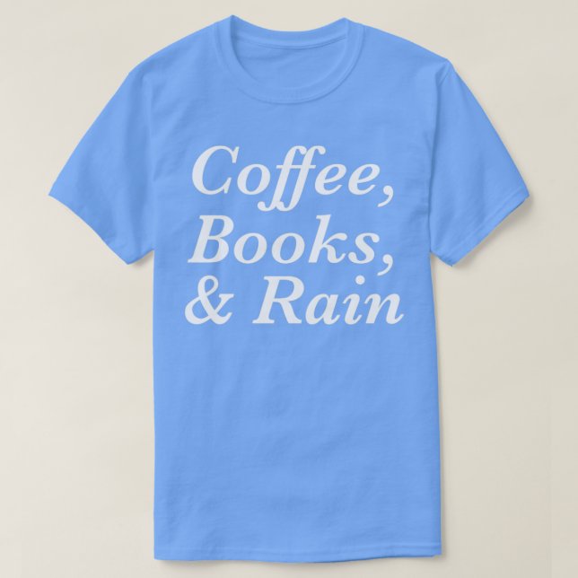 Kaffeebücher und Regen T-Shirt (Design vorne)