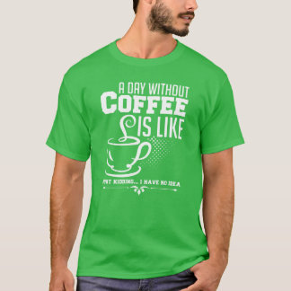Kaffeehaus Kaffeeliebhaber Barista Kaffee Koffein T-Shirt