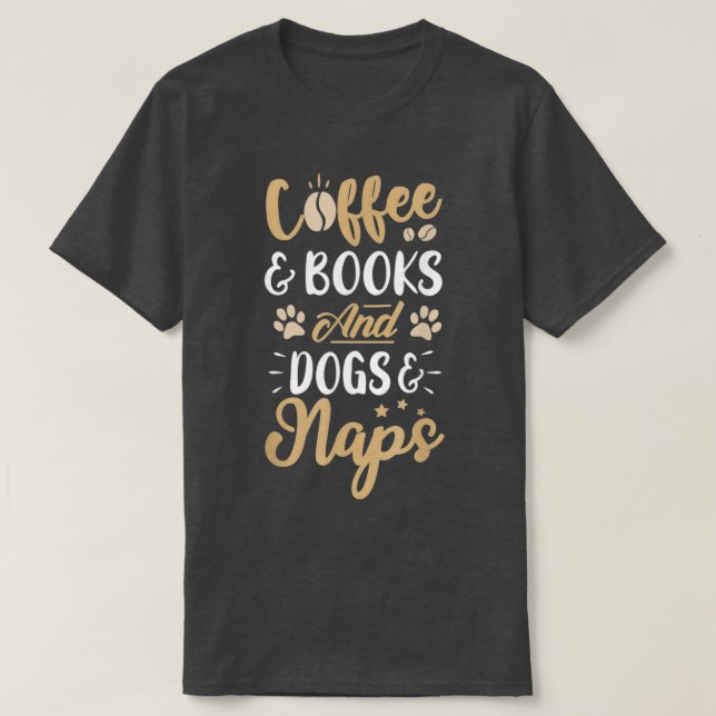 Kaffeehäuser und Hunde amputieren Nickerchen Funny T-Shirt (Design vorne)