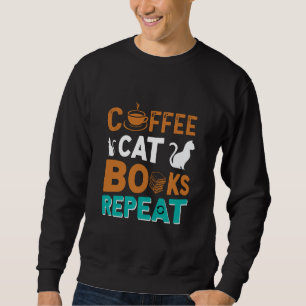 Kaffeekästen Wiederholung, Lesen und Kaffeeliebhab Sweatshirt