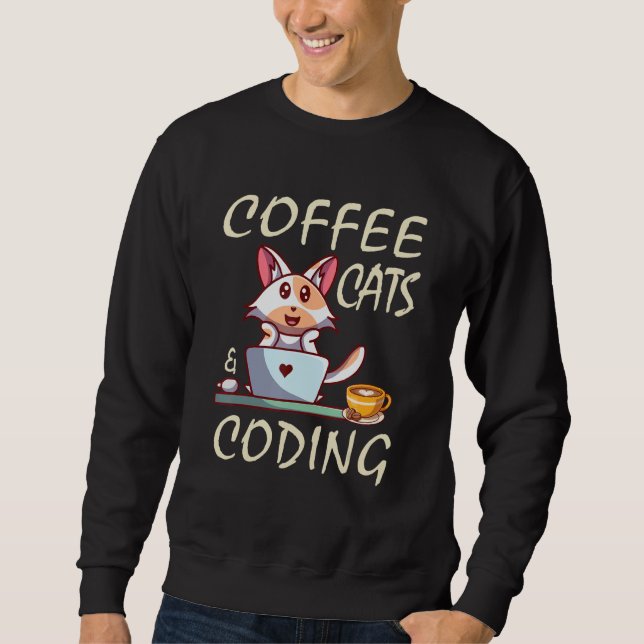 Kaffeekatzen und Coding Coder Programer Sweatshirt (Vorderseite)