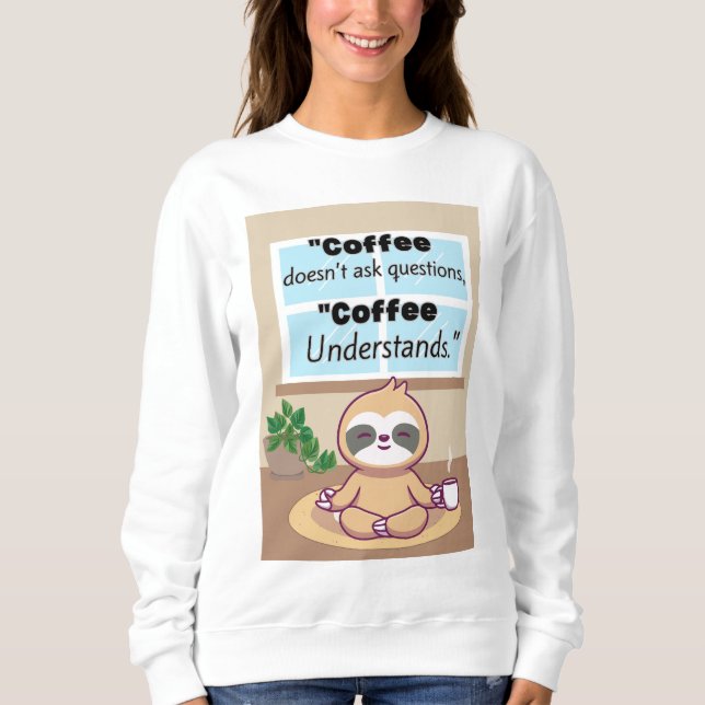 Kaffeekochen Sweatshirt (Vorderseite)