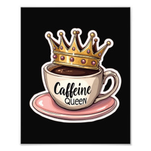 Kaffeekönigin - Gekrönt von Kaffee Fotodruck