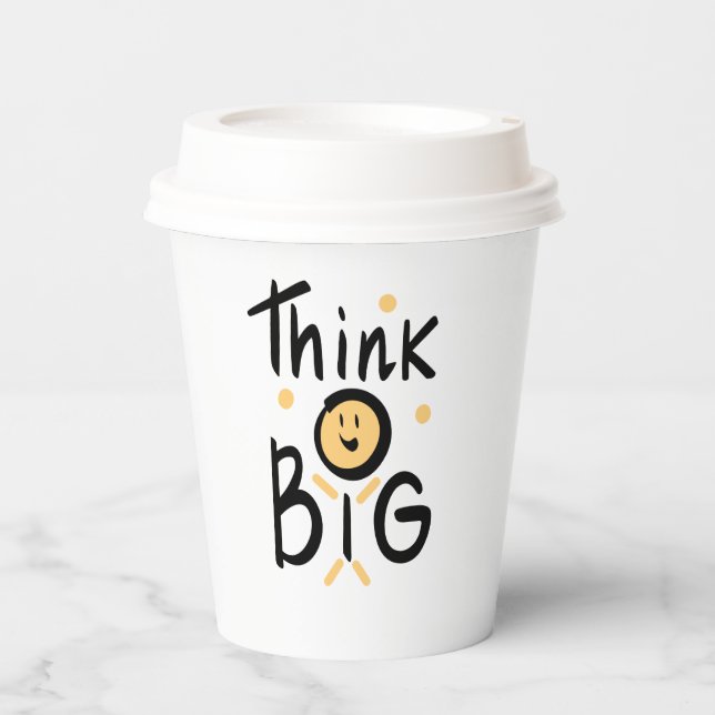 Kaffeekonzept Funny l Niedlich Minimal Think Big Pappbecher (Vorderseite)