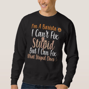 Kaffeekonzept für Frauen Barista Cooler Kaffee Sweatshirt