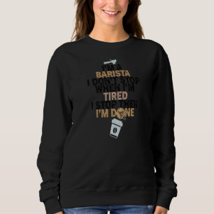 Kaffeekonzept für Frauen Cooler Kaffee Barista Sweatshirt