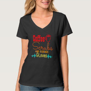 Kaffeekruben und Gummihandschuhe Krankenpflege Des T-Shirt