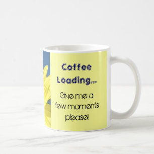 Kaffeeladen Geben Sie mir ein paar Augenblicke bit Kaffeetasse