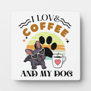 Kaffeeliebhaber - ich Liebe Kaffee und mein Hund Fotoplatte