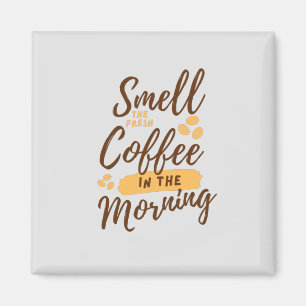Kaffeeliebhaber jeden Tag Magnet