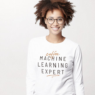 Kaffeemaschinenlernexperte T-Shirt