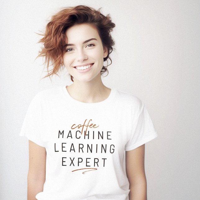 Kaffeemaschinenlernexperte T-Shirt (Coffee Machine Learning Expert T-Shirt)