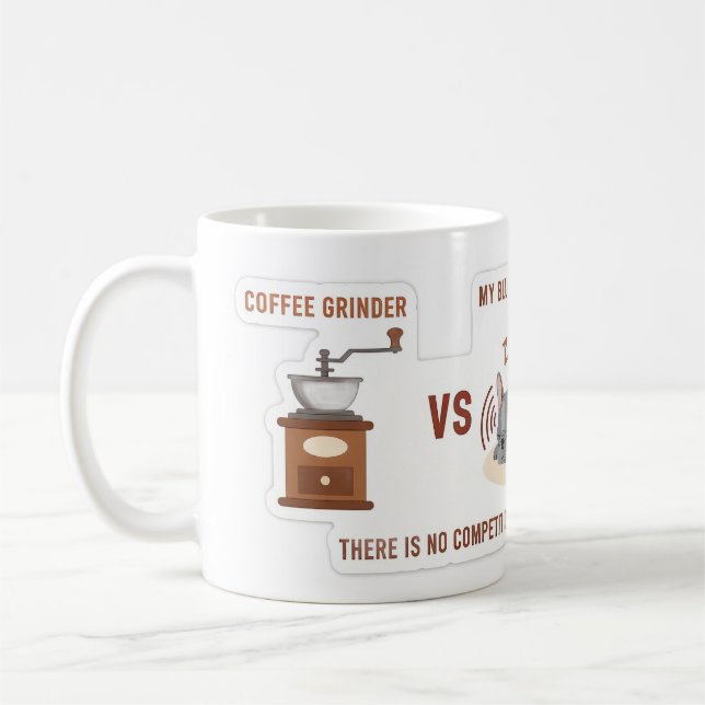 Kaffeemühle vs My Frenchie Kaffeetasse (Links)