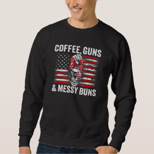 Kaffeemühlen und Messy Buns Pro Gun Womens Skull U Sweatshirt