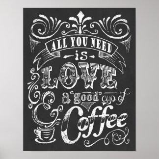 Kaffeepapier Druckgeschenk Alles was Sie brauchen  Poster