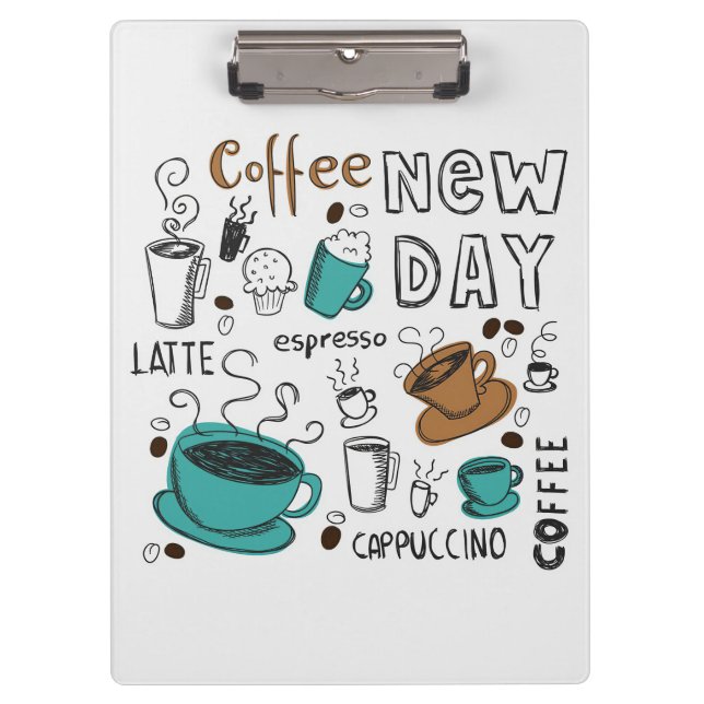 Kaffeepause für den neuen Tag Klemmbrett (Vorderseite)