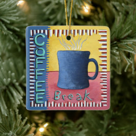 Kaffeepause Keramikornament