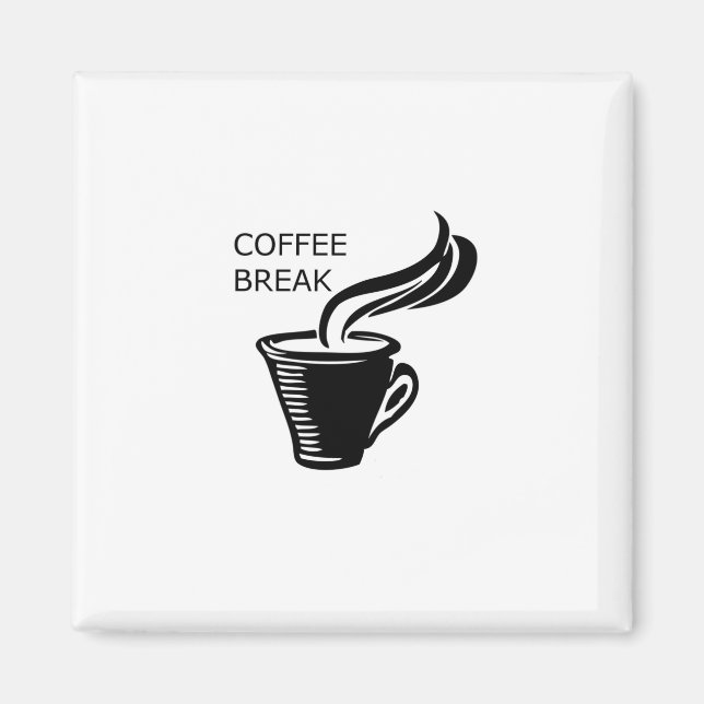 Kaffeepause Magnet (Vorne)