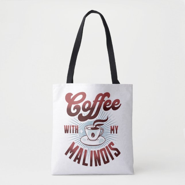 Kaffeepause mit belgianischen Malinois, lustig Tasche (Vorderseite)