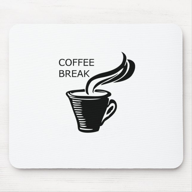 Kaffeepause Mousepad (Vorne)