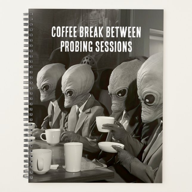 Kaffeepause Pause von Alien Entführungen Planer (Vorderseite)