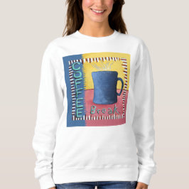 Kaffeepause Sweatshirt