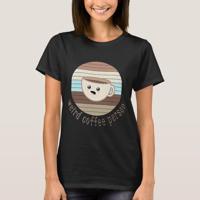 Kaffeepause T-Shirt (Vorderseite)