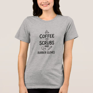 Kaffeepeelings und Gummihandschuhe Krankenpflegede Tri-Blend Shirt