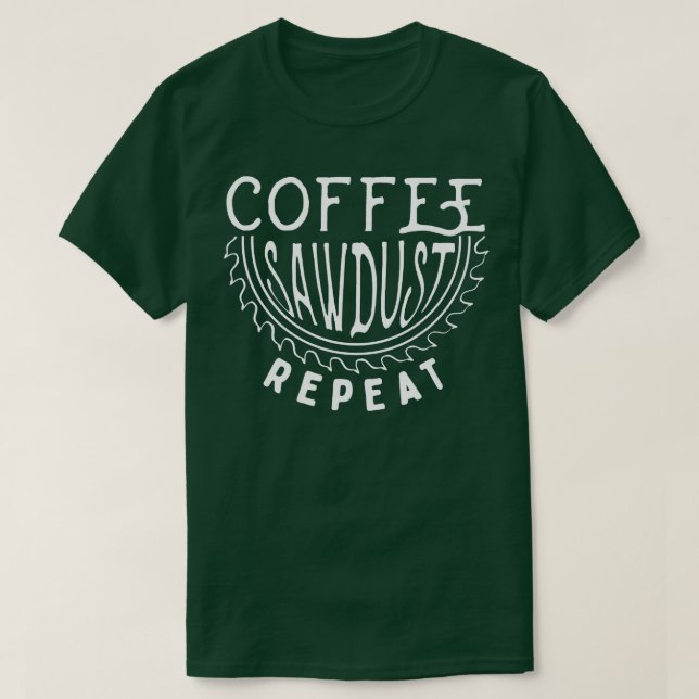 Kaffeesäubestaub wiederholen T-Shirt (Design vorne)