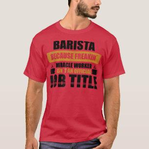 Kaffeesnob für Männer für Coffein Addict und Baris T-Shirt