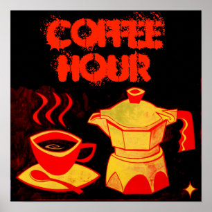 KAFFEESTUNDE /Rot Gelbe Tasse und Kanne Poster