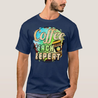 Kaffeetableswiederholung1 T-Shirt