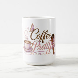 Kaffeetasse mit Coffee Pretty Pixie (2)