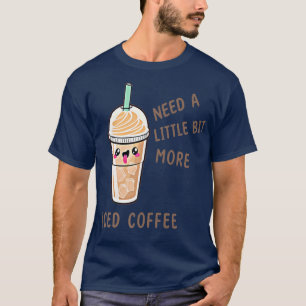 Kaffeetrinken, Kaffee, Kaffee, Kaffee, Kaffee, Kaf T-Shirt