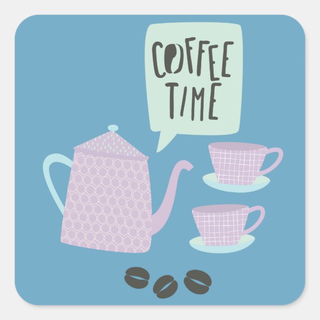 Kaffeezeit Quadratischer Aufkleber (Vorderseite)