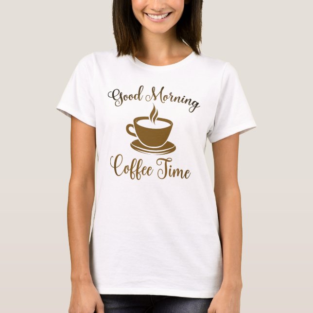 Kaffeezeit T - Shirt (Vorderseite)
