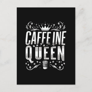 Kaffein Königin Postkarte