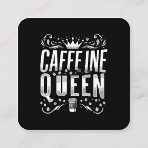 Kaffein Königin Quadratische Visitenkarte