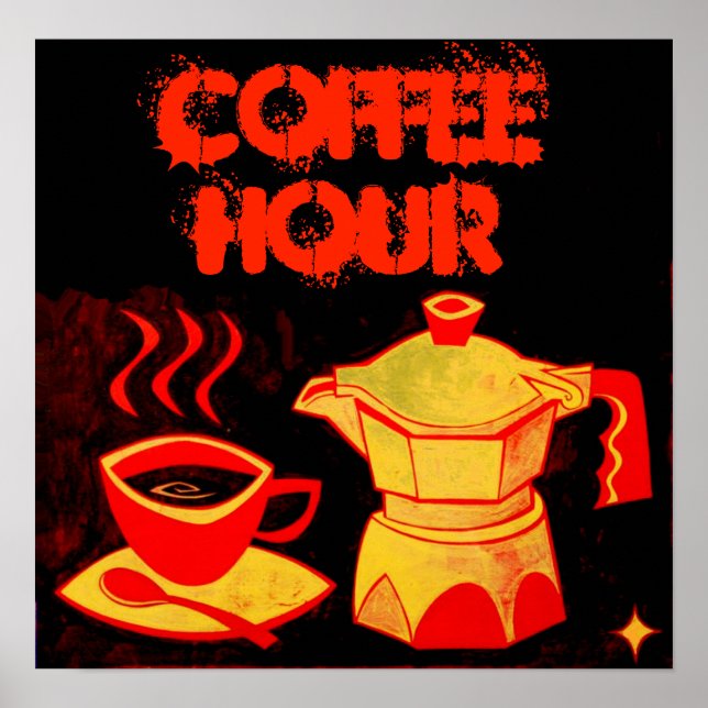 KAFFESTUNDE / Roter Gelber Kaffee-Cup und Coffeepo Poster (Vorne)