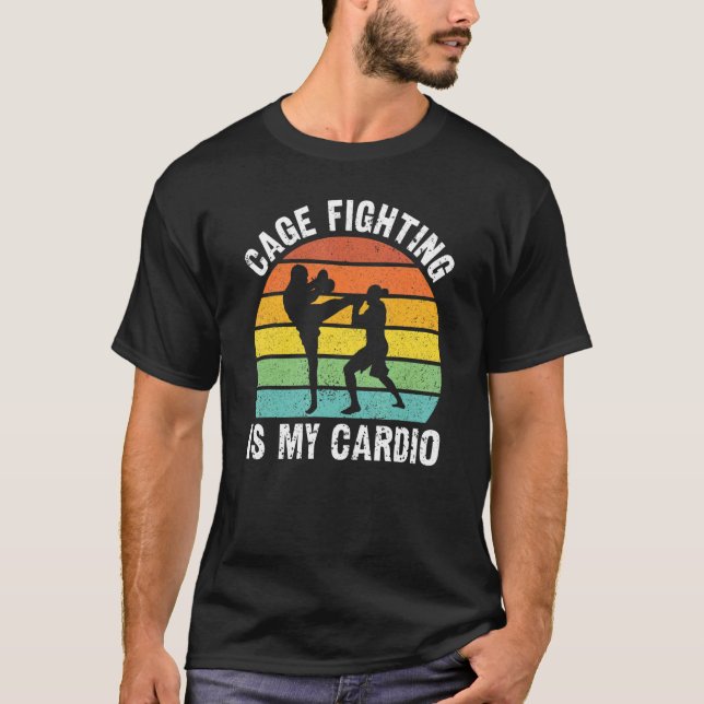 Käfigkämpfer ist mein Cardio-MIXED MARTIAL ARTS-Kä T-Shirt (Vorderseite)