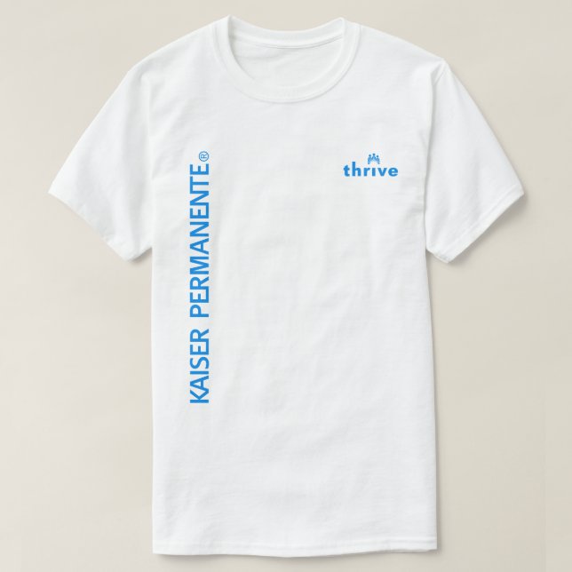 Kaiser Permanente Thrive T-Shirt (Design vorne)