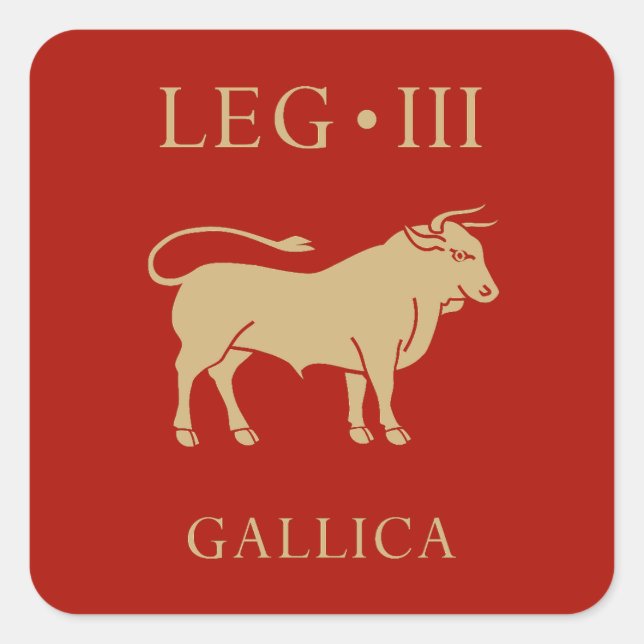 Kaiserliche Römische Armee - Legio III Gallica Quadratischer Aufkleber (Vorderseite)