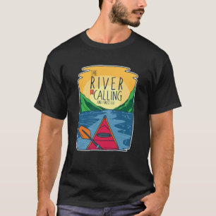Kajak - Der Fluss ruft und ich muss gehen T-Shirt