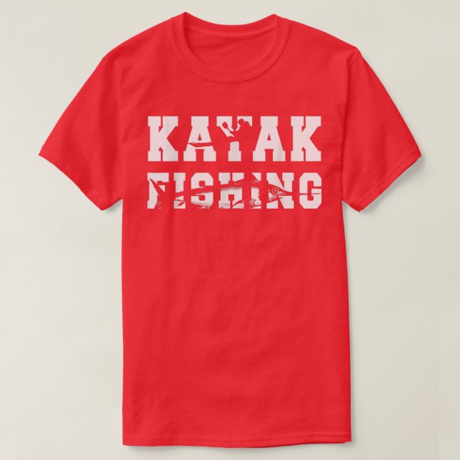 Kajak Fischen für Menschen, die Liebe Fischen aus  T-Shirt (Design vorne)