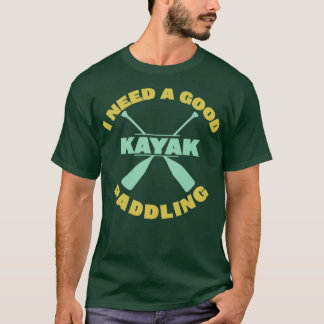 Kajak, ich brauche ein gutes Planen T-Shirt