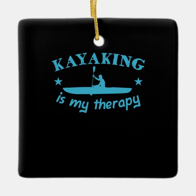 Kajakfahren ist meine Therapie Keramikornament (Vorderseite)