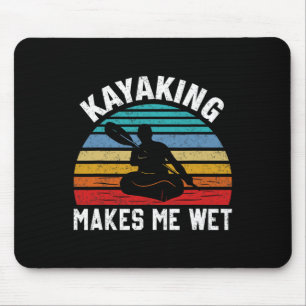 Kajakfahren Macht Mich Nass Paddle Boating Abenteu Mousepad