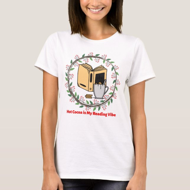 Kakao ist mein Lesebild T-Shirt (Vorderseite)