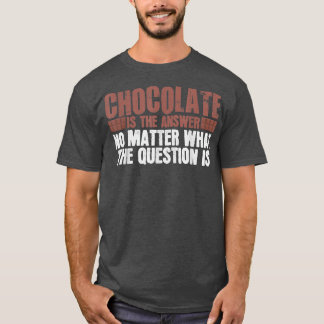 Kakao Sprichwort Joke Dessert Kuchen Backen Schoko T-Shirt